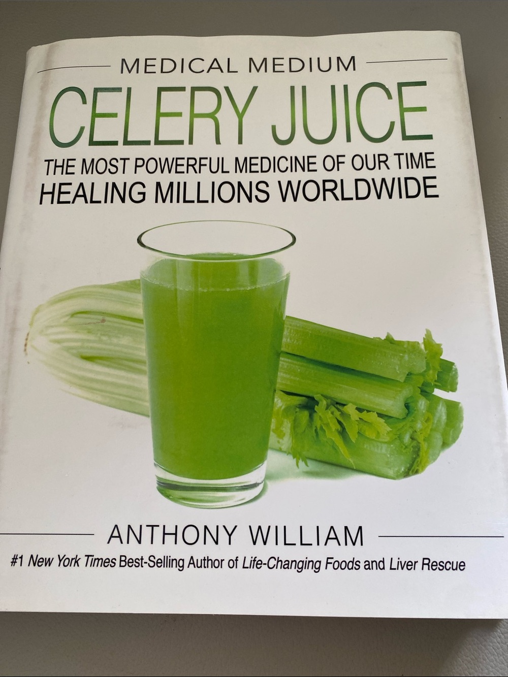 Medical Medium Celery Juice Book